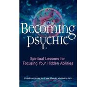 Stephen Kierulff Stanley Krippner Becoming Psychic (Tascabile)
