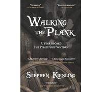 Stephen Kiesling Walking the Plank (Tascabile)
