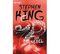 Stephen King Alexandra von Reinhardt Der Nebel (Tascabile)