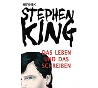 Stephen King Andrea Fischer Das Leben und das Schreiben: Memoiren (Tascabile)