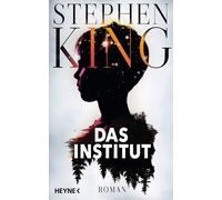 Stephen King Bernhard Kleinschmidt Das Institut: Roman (Copertina rigida)