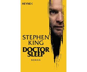 Stephen King Bernhard Kleinschmidt Doctor Sleep: Roman (Tascabile)