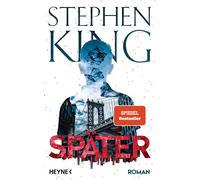 Stephen King Bernhard Kleinschmidt Später (Copertina rigida)