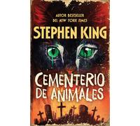 Stephen King Cementerio de animales / Pet Sematary (Tascabile)