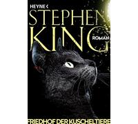 Stephen King Christel Wiemken Friedhof der Kuscheltiere: Roman (Tascabile)