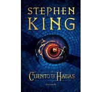 Stephen King Cuento de hadas: Una novela / Fairy Tale (Tascabile)