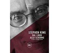 Stephen King. Dal libro allo schermo - Calzoni Giacomo