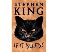 Stephen King If It Bleeds (Copertina rigida)