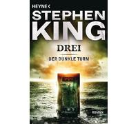 Stephen King Joachim Körber Der dunkle Turm 2. Drei: Roman (Tascabile)