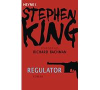 Stephen King Joachim Körber Regulator: Roman (Tascabile)