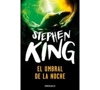 Stephen King King, Stephen El umbral de la noche / Night Shift (Tascabile)