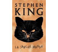 Stephen King La sangre manda / If It Bleeds (Tascabile)