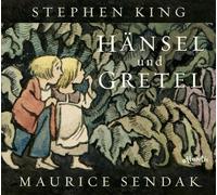 Stephen King Maurice Sendak Hänsel und Gretel (Copertina rigida)