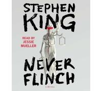 Stephen King Never Flinch (CD)