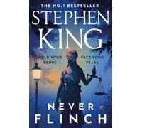 Stephen King Never Flinch (Tascabile)