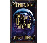 Stephen King, Richard Chizmar, Sven-Eric Wehmeye Gwendys letzte (Audiobook)