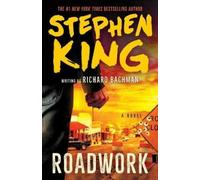 Stephen King Roadwork (Tascabile)