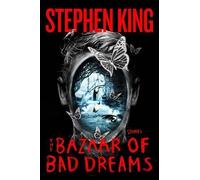 Stephen King The Bazaar of Bad Dreams (Copertina rigida)