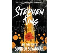 Stephen King The Dark Tower VI: Song of Susannah (Tascabile)