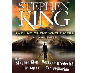 Stephen King The End of the Whole Mess (CD)