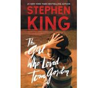 Stephen King The Girl Who Loved Tom Gordon (Tascabile)