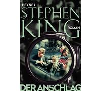 Stephen King Wulf Bergner Der Anschlag: Roman: 43716 (Tascabile)