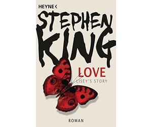 Stephen King Wulf Bergner Love - Lisey’s Story: Roman (Tascabile)