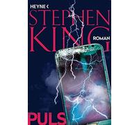 Stephen King Wulf Bergner Puls: Roman (Tascabile)