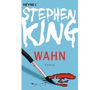 Stephen King Wulf Bergner Wahn: Roman (Tascabile)