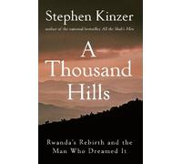 Stephen Kinzer A Thousand Hills (Tascabile)