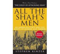 Stephen Kinzer All the Shah's Men (Copertina rigida)