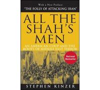 Stephen Kinzer All the Shah's Men (Tascabile)
