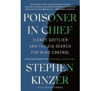 Stephen Kinzer Poisoner in Chief (Tascabile)
