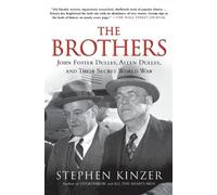 Stephen Kinzer The Brothers (Tascabile)