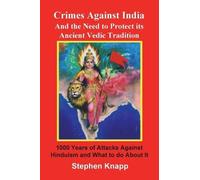 Stephen Knapp Crimes Against India (Tascabile)