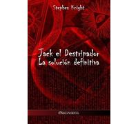 Stephen Knight Jack el Destripador (Tascabile)