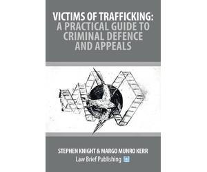 Stephen Knight Margo Munro Kerr Victims of Trafficking (Tascabile)