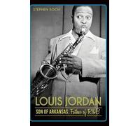 Stephen Koch Louis Jordan (Copertina rigida)