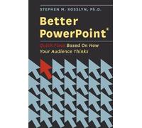 Stephen Kosslyn Better PowerPoint (R) (Tascabile)