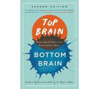 Stephen Kosslyn G. Wayne Miller Top Brain, Bottom Brain (Tascabile)