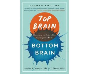 Stephen Kosslyn G. Wayne Miller Top Brain, Bottom Brain (Tascabile)