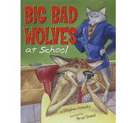 Stephen Krensky Big Bad Wolves at School (Copertina rigida)