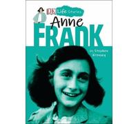 Stephen Krensky DK Life Stories: Anne Frank (Copertina rigida) DK Life Stories