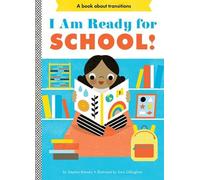 Stephen Krensky I Am Ready for School (Libro di cartone) Empowerment Series