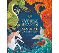 Stephen Krensky The Book of Mythical Beasts and Magical Creat (Copertina rigida)
