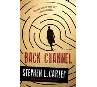 Stephen L. Carter Back Channel (Tascabile)