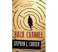 Stephen L. Carter Back Channel (Tascabile)