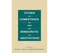 Stephen L. Elkin Citizen Competence and Democratic Institutions (Tascabile)