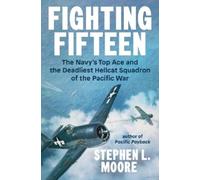 Stephen L. Moore Fighting Fifteen (Tascabile)