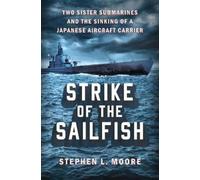 Stephen L. Moore Strike of the Sailfish (Copertina rigida)